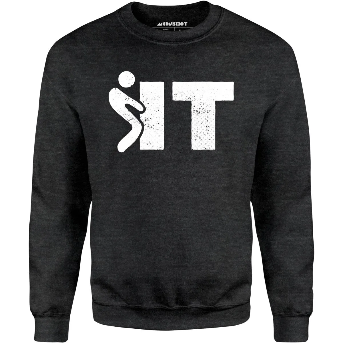 F It - Unisex Sweatshirt