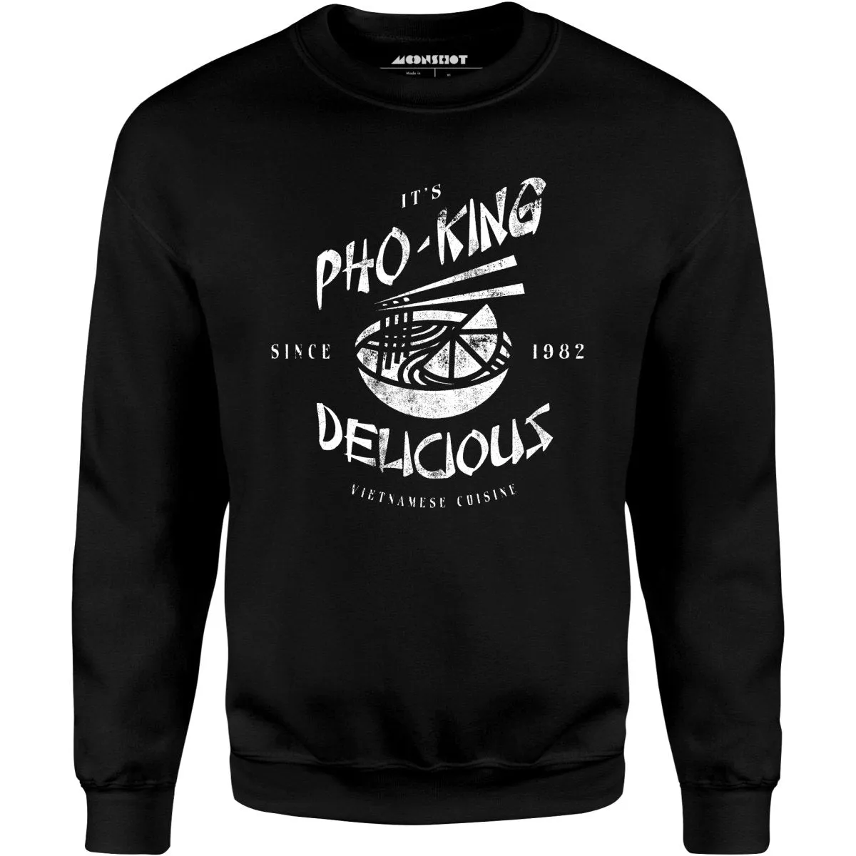 It's Pho-King Delicious - Unisex Sweatshirt