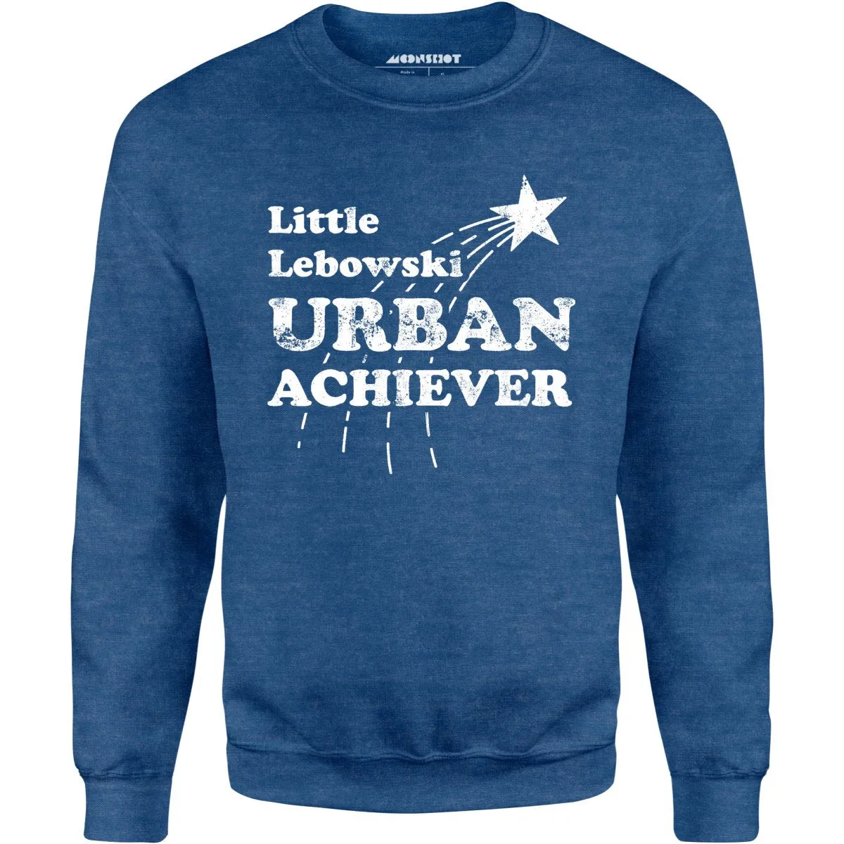 Little Lebowski Urban Achiever - Unisex Sweatshirt