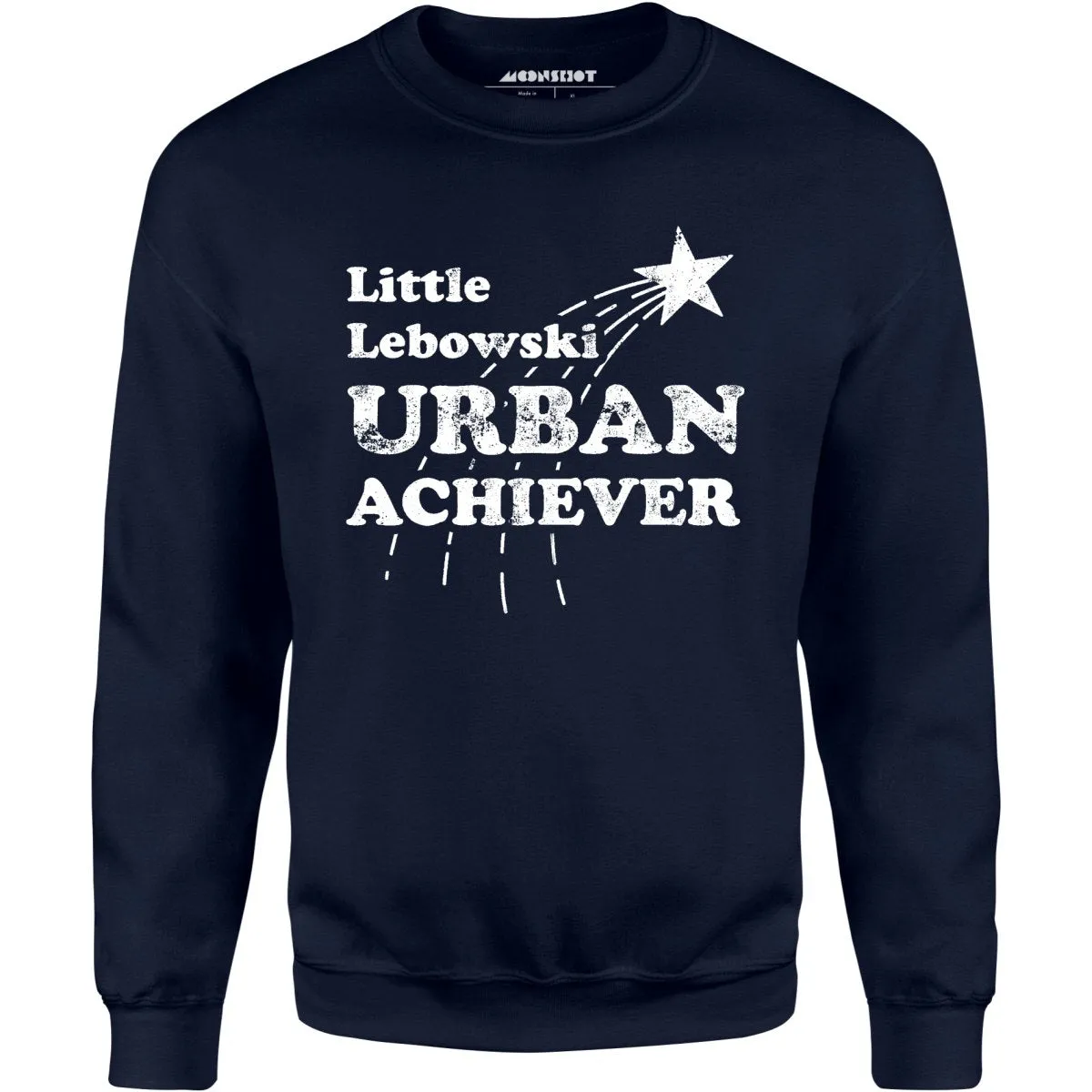 Little Lebowski Urban Achiever - Unisex Sweatshirt