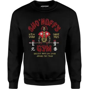 Sho'nuff's Gym - Unisex Sweatshirt