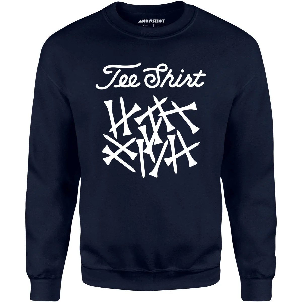 Tee Shirt - Unisex Sweatshirt